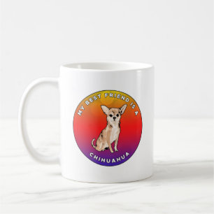 Mein bester Freund ist Chihuahua Kaffeetasse