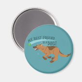 Mein bester Freund ist ein Hund Magnet (Vorderseite/Rückseite)