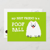 Mein bester Freund ist ein Poof Ball - Funny Spitz Postkarte (Vorne/Hinten)