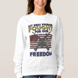 Mein bester Freund kämpfte für unsere Freiheit - V Sweatshirt