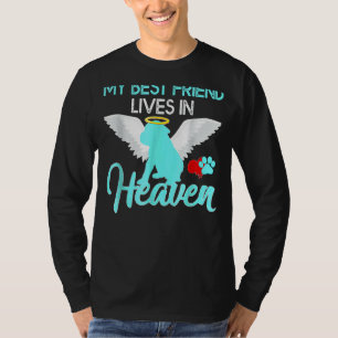 Mein bester Freund lebt in Himmlischen Welpen T-Shirt