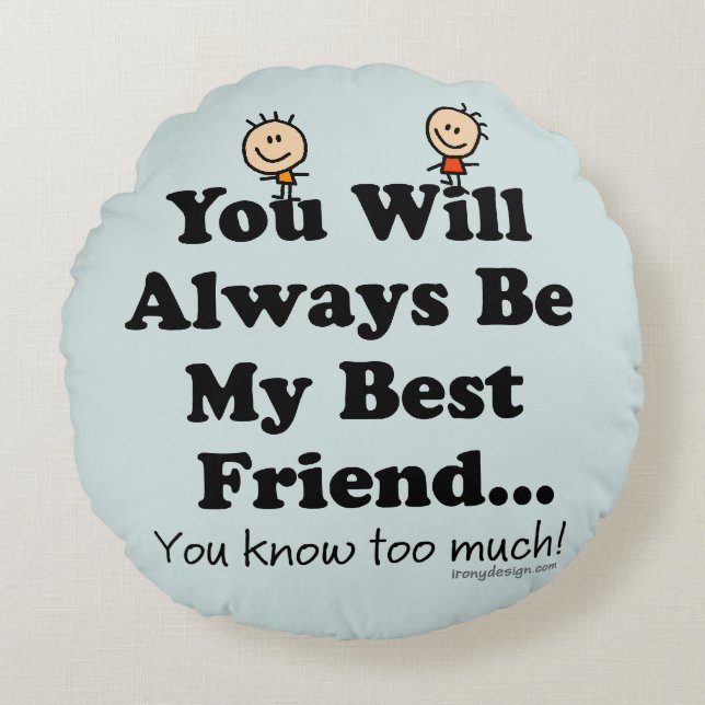 Mein bester Freund Rundes Kissen (Vorderseite)