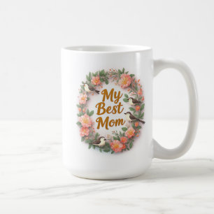 Mein bester Mutter-Blumenkranz mit Vögeln Kaffeetasse