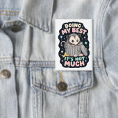 Mein Bestes geben - Opossum-Humor Button (Insitu)