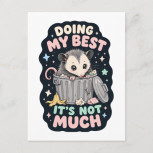 Mein Bestes geben - Opossum-Humor Postkarte