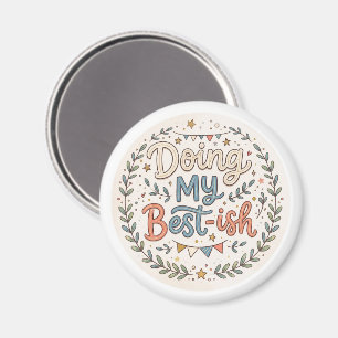 Mein Bestes geben – Süße retro Ermutigung Magnet