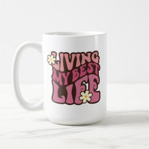 Mein bestes Leben leben Daisy Kaffeetasse