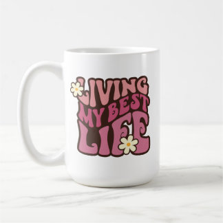 Mein bestes Leben leben Daisy Kaffeetasse