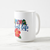 "Mein bestes Leben leben" Kaffeetasse (VorderseiteRechts)