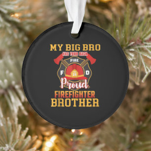 Mein Big Bro hat deinen Back-Stolz-FeuerwehrBruder Ornament