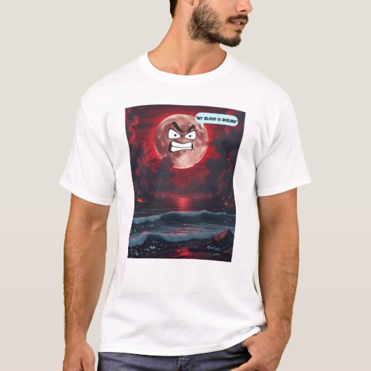 Mein Blut kocht - wenn der Mond reden könnte T-Shirt (Vorderseite)