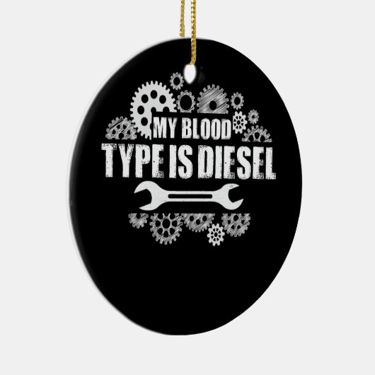 Mein Bluttyp ist ein Dieselmechanismus Keramik Ornament (Rechts)