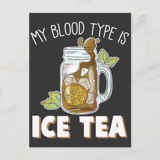 Mein Bluttyp ist Eistee Funny Iced Tea Drinker Postkarte (Vorderseite)