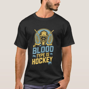 Mein Bluttyp ist Hockey, Eishockeyspieler Trainer  T-Shirt