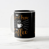 Mein Bluttyp ist Kaffee Zweifarbige Tasse (Vorderseite Links)