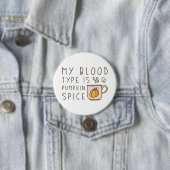 Mein Bluttyp ist Kürbisgewürz Button (Beispiel)