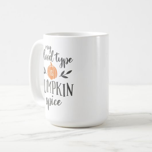 Mein Bluttyp ist Pumpkin Gewürz Kaffeetasse (Vorderseite Links)