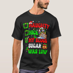 Mein Blutzucker war unartig niedrig Diabetes T-Shirt
