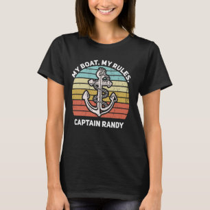 Mein Boat Meine Regel Kapitän Randy Personalisiert T-Shirt