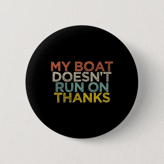 Mein Boot läuft nicht auf Dankeschön Bootgeschenke Button (Vorderseite)