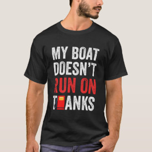 Mein Boot läuft nicht auf Dankeschön Bootgeschenke T-Shirt