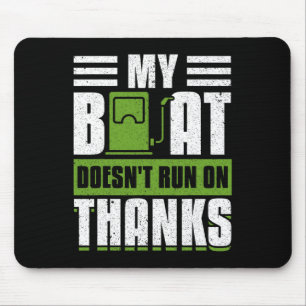 Mein Boot läuft nicht auf Dankeschön-Bootsbesitzer Mousepad