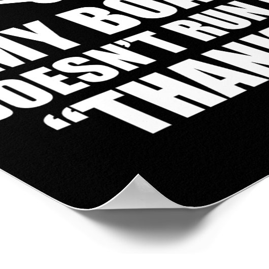 Mein Boot läuft nicht auf sonnigen Redewendungen Poster (Ecke)