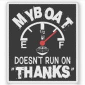 Mein Boot läuft nicht aus DANK, der lustige Kapitä Aufkleber (Vorderseite)