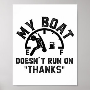 Mein Boot läuft nicht dank Bootfahren für Bootsbes Poster
