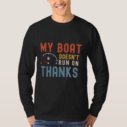 Mein Boot läuft nicht dank Shirt (Vorderseite)