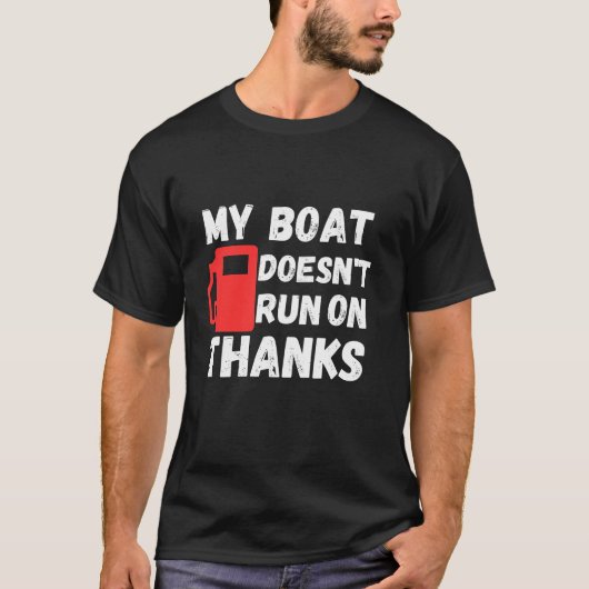 Mein Boot läuft nicht dank T-Shirt (Vorderseite)