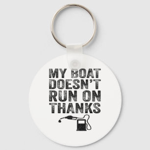Mein Boot läuft nicht mit Danke Boating-Geschenke Schlüsselanhänger