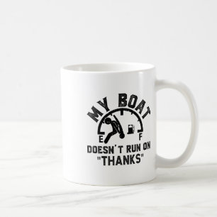 Mein Boot läuft nicht mit Danke Bootsfahren für Bo Kaffeetasse