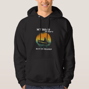 Mein Boot läuft nicht mit Danke Hoodie