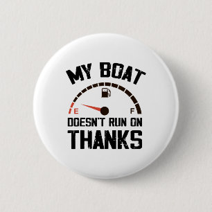 Mein Boot läuft nicht mit Danke Lustige Bootsfahrt Button
