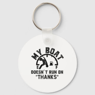 Mein Boot läuft nicht mit Danke Segeln für Bootsei Schlüsselanhänger