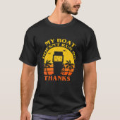 Mein Boot läuft nicht mit dem Dankeschön-Boot T-Shirt (Vorderseite)