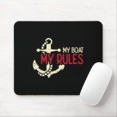 Mein Boot, meine Regeln Anker Cooler Besitzer Segl Mousepad (Mit Mouse)