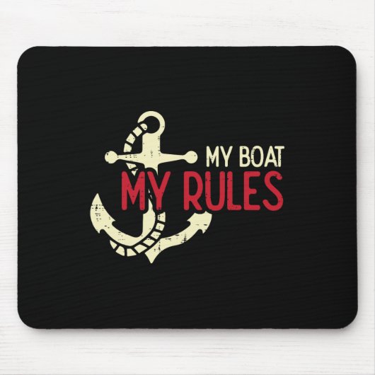Mein Boot, meine Regeln Anker Cooler Besitzer Segl Mousepad (Vorne)