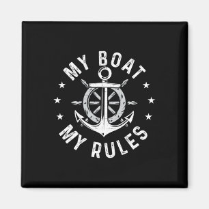 Mein Boot, meine Regeln - Bootfahren Segelboot Kap Magnet