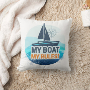Mein Boot meine Regeln für Captain oder Skipper Vi Kissen