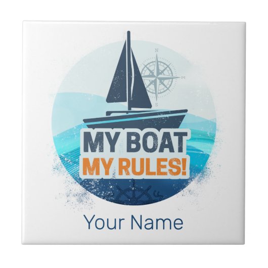 Mein Boot, meine Regeln für Kapitän oder Skipper V Fliese (Vorderseite)