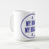 Mein Boot, meine Regeln Kaffeetasse (Vorderseite Links)