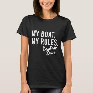 Mein Boot, meine Regeln, Kapitän Dave, personalisi T-Shirt