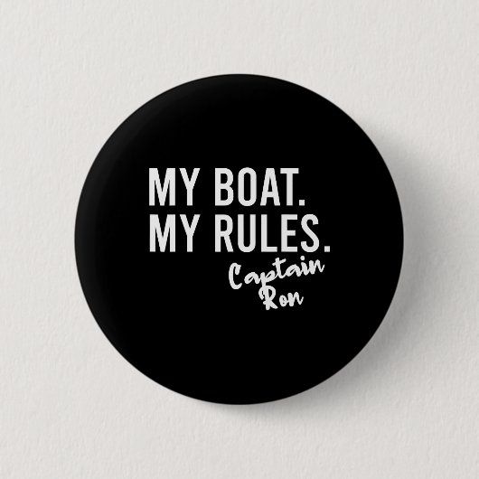 Mein Boot, meine Regeln, Kapitän Ron, personalisie Button (Vorderseite)