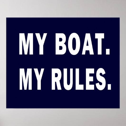 Mein Boot. Meine Regeln - lustiges Boot Poster (Vorne)