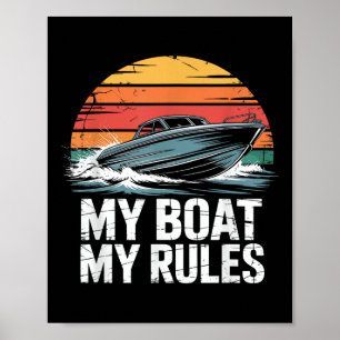 Mein Boot, meine Regeln Retro-Bootsfahrer Vintage- Poster