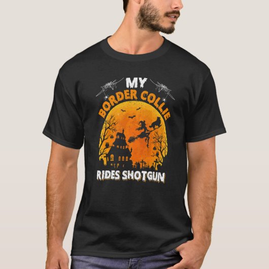 Mein Border Collie fährt Schrotflinte Border Colli T-Shirt (Vorderseite)