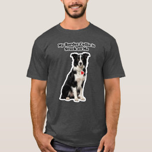 Mein Border Collie hängt an mir Hundeliebhaber T-Shirt