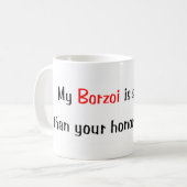 Mein Borzoi ist intelligenter… Tasse (Vorderseite Links)